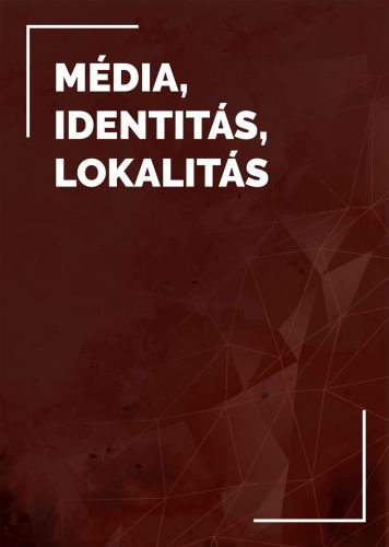 Média_identitás_lokalitás_web