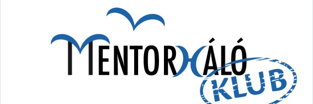 Mentor(h)áló Klub – a tanulás új színtere