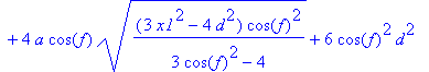 e4 := 1/2*(9*x1*a*cos(f)^3-12*x1*a*cos(f)+12*a^2*co...