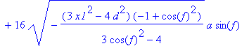 e4 := 1/2*(9*x1*a*cos(f)^3-12*x1*a*cos(f)+12*a^2*co...