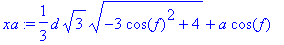 xa := 1/3*d*sqrt(3)*sqrt(-3*cos(f)^2+4)+a*cos(f)